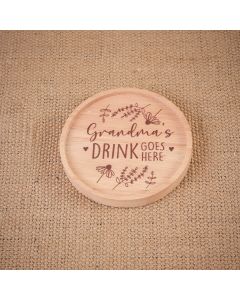 GRANDMAS DRINK GOES HERE ROUND WOOD LIPPED COASTER